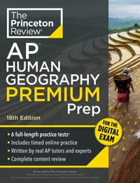 Princeton Review AP Human Geography Premium Prep, 18th Edition: 6 Practice Tests + Digital Practice Online + Content Review cover