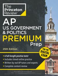 Princeton Review AP U.S. Government & Politics Premium Prep, 25th Edition: 6 Practice Tests + Digital Practice Online + Content Review cover
