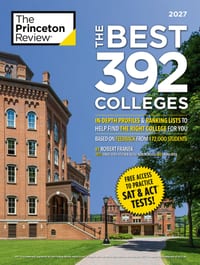 The Best 392 Colleges, 2027: In-Depth Profiles & Ranking Lists to Help Find the Right College for You cover