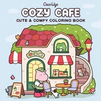 Cozy Cafe: Coloring Book for Adults and Kids cover