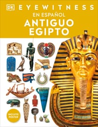 Eyewitness: Antiguo Egipto (Ancient Egypt) cover