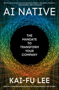 AI Native: The Mandate to Transform Your Company cover