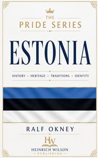 Estonia: The Pride Series: History, Heritage, Traditions, Identity cover