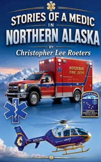 Stories Of A Medic In Northern Alaska cover