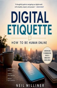 Digital Etiquette - How To Be Human Online cover