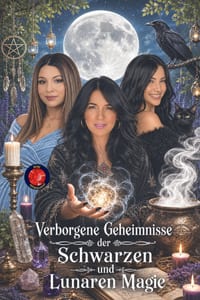 Verborgene Geheimnisse der Schwarzen und Lunaren Magie cover