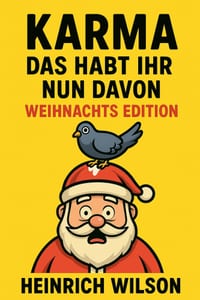 Karma, das habt ihr nun davon - Weihnachtsedition cover
