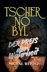 TSCHERNOBYL der Preis der Wahrheit cover