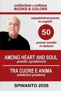 AMONG HEART AND SOUL - TRA CUORE E ANIMA poetic symbiosis - simbiosi poetica cover