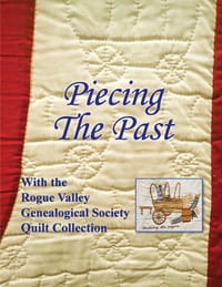 Piecing the Past: With the Rogue Valley Genealogical Society Quilt Collection cover