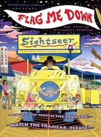 Flag Me Down: The Story of Wildwood's Tramcar cover