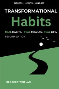 Transformational Habits: Real Habits. Real Results. Real Life. cover
