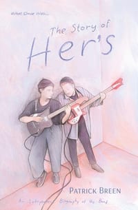 The Story of Her's: An Independent Biography of the Band cover