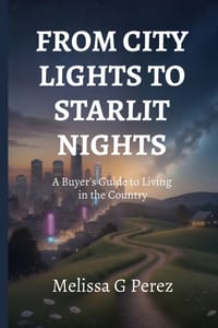 From City Lights to Starlit Nights: A Buyer's Handbook for Moving to the Country cover