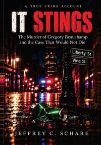 It Stings: The Murder of Gregory Beauchamp and the Case That Would Not Die cover
