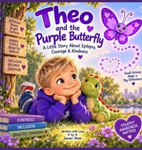Theo and the Purple Butterfly: A Little Story About Epilepsy, Courage & Kindness cover