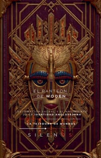 El Panteón de Woden: Identidad Anglosajona cover