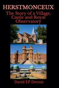 Herstmonceux - The Story of a Village, Castle and Royal Observatory cover