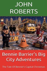 Bennie Barrier's Big City Adventures: The Tale Of Bennie's Capital Christmas cover