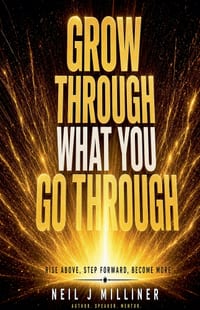 Grow Through What You Go Through - Rise Above, Step Forward, Become More cover