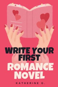 Write Your First Romance Novel cover
