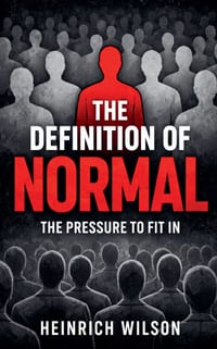 The Definition of Normal: The Pressure to fit in cover