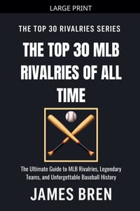 The Top 30 MLB Rivalries of All Time cover
