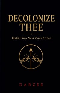 Decolonize Thee By Darzee cover