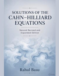 Solutions of the Cahn-Hilliard Equations--Second Revised and Expanded Edition cover