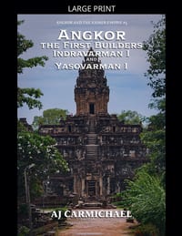 Angkor, the First Builders, Indravarman I and Yasovarman I cover