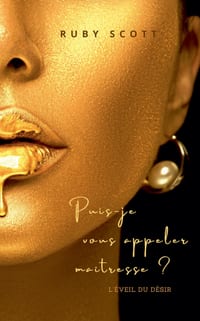 Puis-je vous appeler Maîtresse ? cover