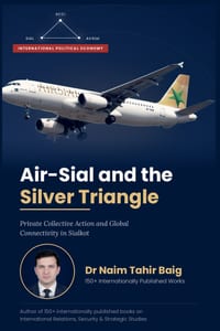 Air-Sial and the Silver Triangle: Private Collective Action and Global Connectivity in Sialkot cover