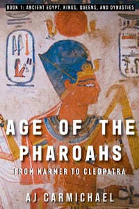 Age of the Pharaohs, From Narmer to Cleopatra cover