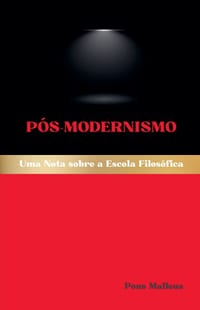 Pós-Modernismo: Uma Nota sobre a Escola Filosófica cover