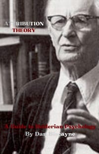 Attribution Theory: A Guide to Heiderian Psychology cover