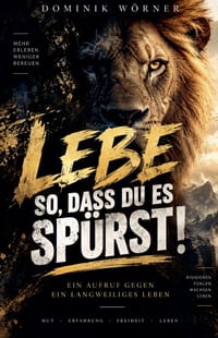 Lebe So, Dass Du Es Spürst! cover