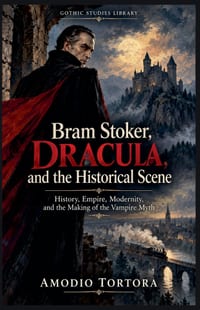 Bram Stoker, Dracula, and the Historical Scene cover