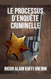 Le processus d'enquête criminelle cover