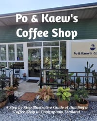 Po and Kaew's Coffee Shop: A step-by-step illustrative drawings of a coffee shop building processes cover