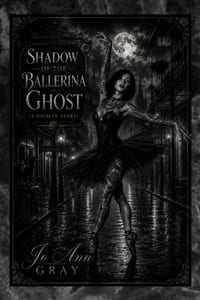 Shadow of The Ballerina Ghost (A Poem in Story) cover