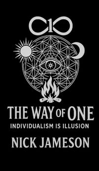 The Way of One: Individualism is Illusion cover