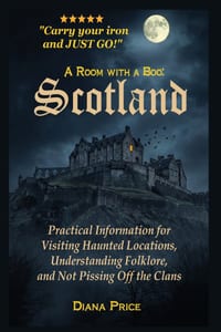 A Room with a Boo Scotland: Practical Information for Visting Haunted Locations, Understanding Folklore, and Not Pissing Off the Clans cover