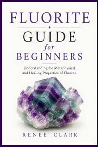 Fluorite Guide for Beginners: Understanding the Metaphysical and Healing Properties of Fluorite cover