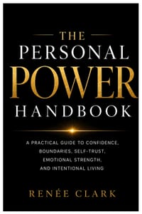 The Personal Power Handbook: A Practical Guide to Confidence, Boundaries, Self-Trust, Emotional Strength, and Intentional Living cover