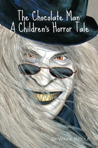 The Chocolate Man: A Children's Horror Tale cover