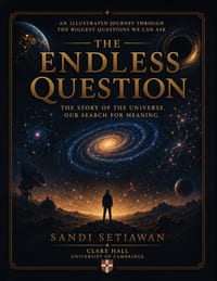 The Endless Question: The Story of the Universe, Our Search for Meaning cover