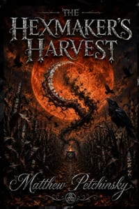 The Hexmaker's Harvest cover