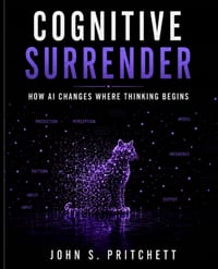 Cognitive Surrender: How AI Changes Where Thinking Begins cover