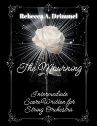 The Mourning: Intermediate Score Written for String Orchestra cover