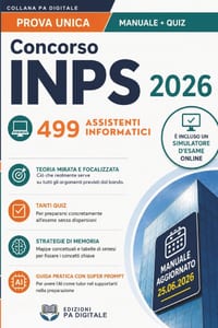 Concorso INPS 2026 Assistenti Informatici: Manuale Completo + Quiz: Il bignami per prepararsi su tutte le materie d'esame. Con tecniche di studio avan cover